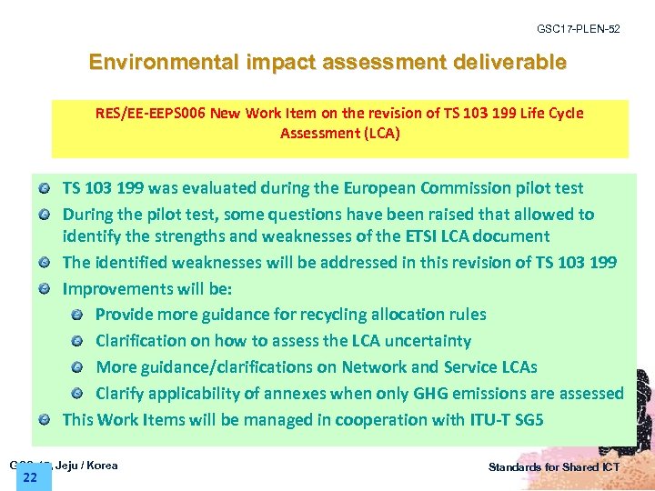GSC 17 -PLEN-52 Environmental impact assessment deliverable RES/EE-EEPS 006 New Work Item on the