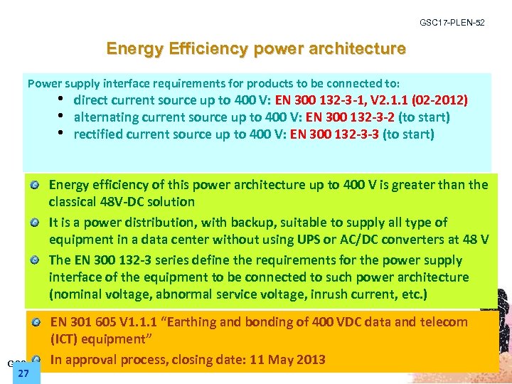 GSC 17 -PLEN-52 Energy Efficiency power architecture Power supply interface requirements for products to