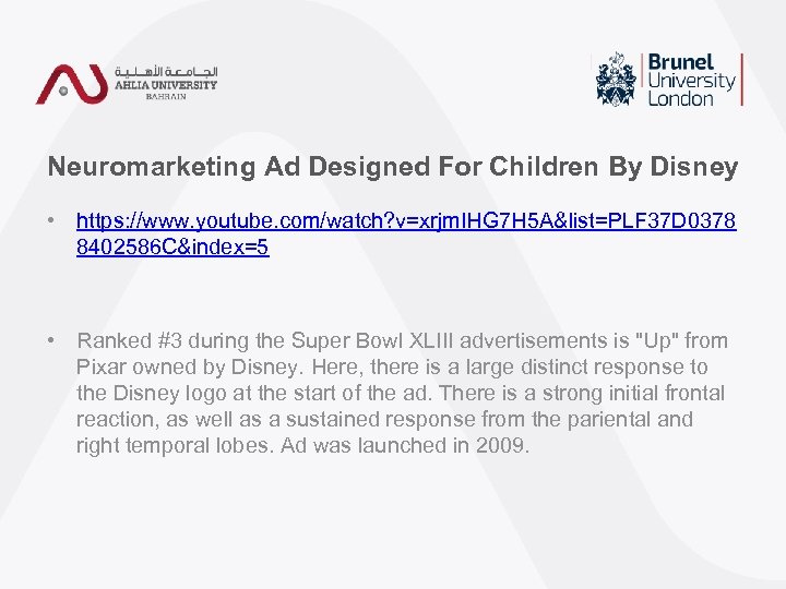 Neuromarketing Ad Designed For Children By Disney • https: //www. youtube. com/watch? v=xrjm. IHG