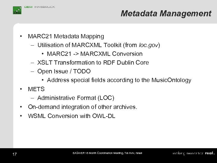 Metadata Management • MARC 21 Metadata Mapping – Utilisation of MARCXML Toolkit (from loc.