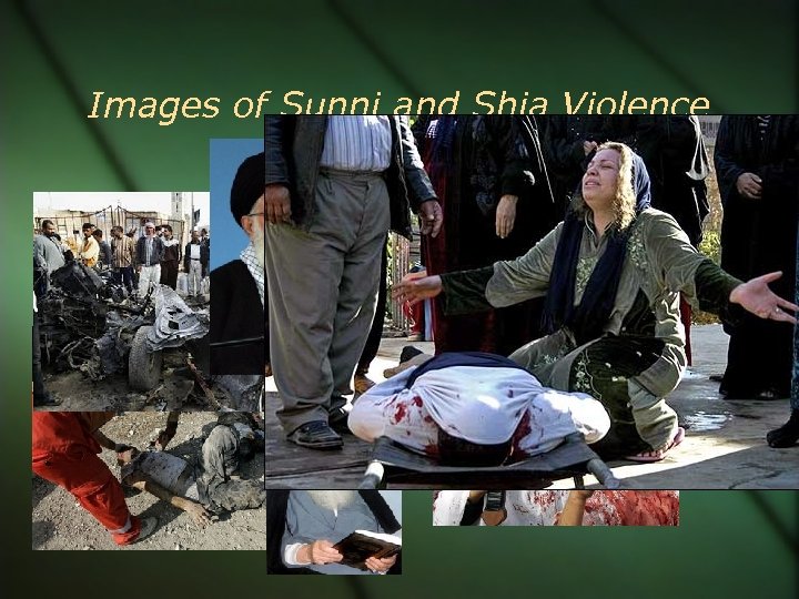 Images of Sunni and Shia Violence 
