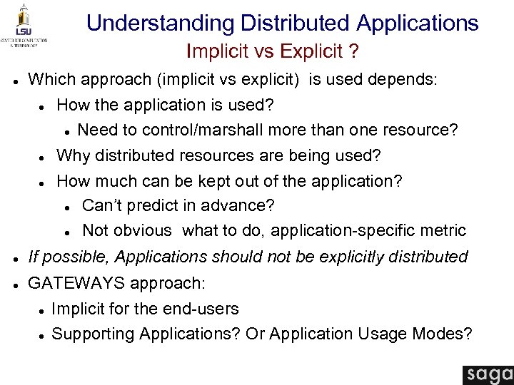 Understanding Distributed Applications Implicit vs Explicit ? Which approach (implicit vs explicit) is used