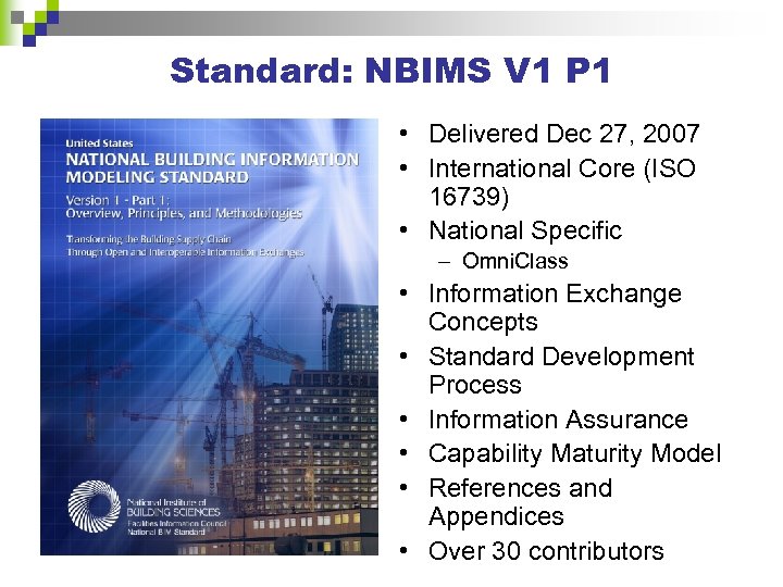 Standard: NBIMS V 1 P 1 • Delivered Dec 27, 2007 • International Core