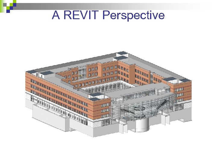 A REVIT Perspective 