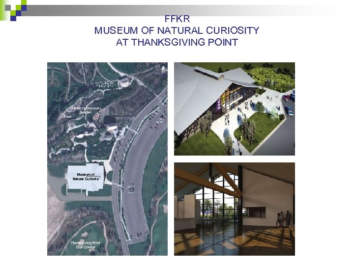 FFKR MUSEUM OF NATURAL CURIOSITY AT THANKSGIVING POINT 