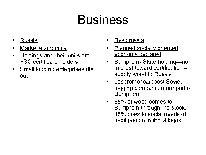 Business • Russia • Market economics • Holdings and their units are FSC certificate