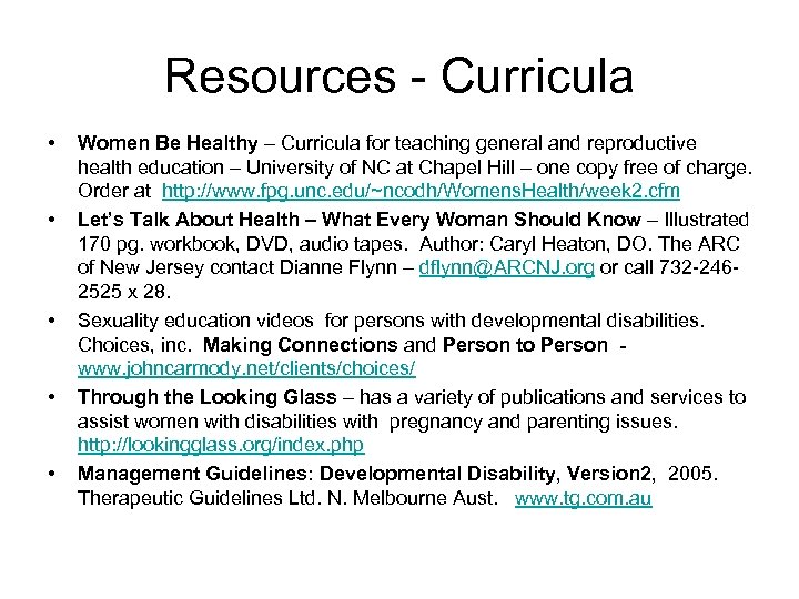 Resources - Curricula • • • Women Be Healthy – Curricula for teaching general