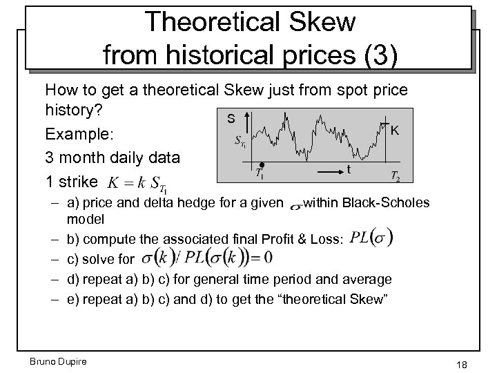 Theoretical Skew from historical prices (3) How to get a theoretical Skew just from