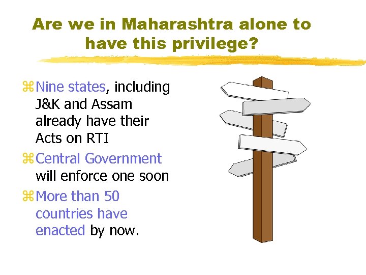 Are we in Maharashtra alone to have this privilege? z Nine states, including J&K