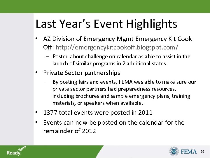 Last Year’s Event Highlights • AZ Division of Emergency Mgmt Emergency Kit Cook Off: