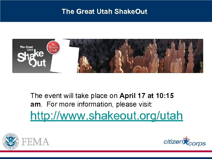 The Great Utah Shake. Out The event will take place on April 17 at