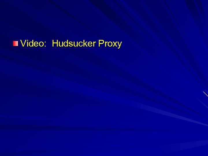 Video: Hudsucker Proxy 