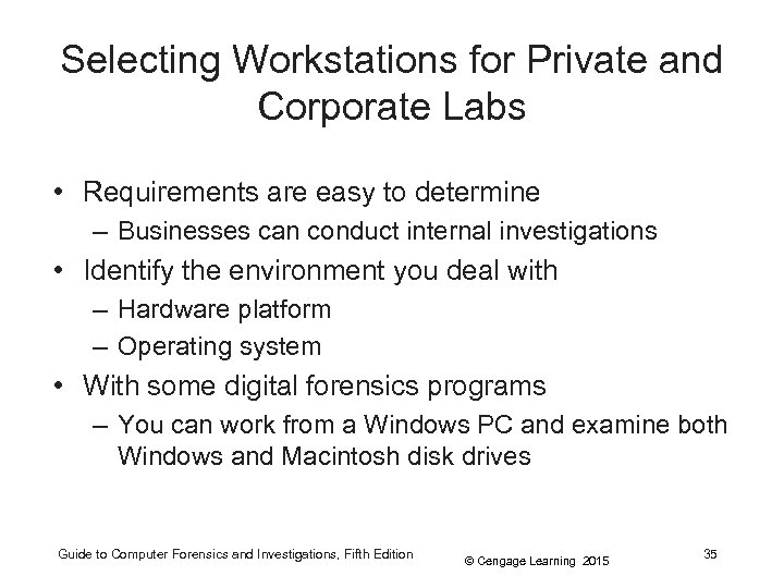 Selecting Workstations for Private and Corporate Labs • Requirements are easy to determine –