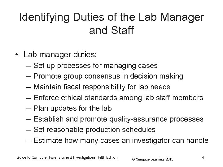 Identifying Duties of the Lab Manager and Staff • Lab manager duties: – –