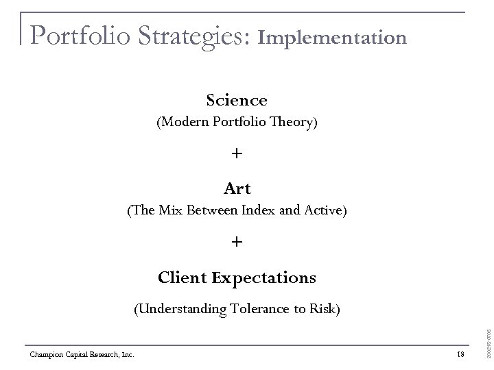 Portfolio Strategies: Implementation Science (Modern Portfolio Theory) + Art (The Mix Between Index and