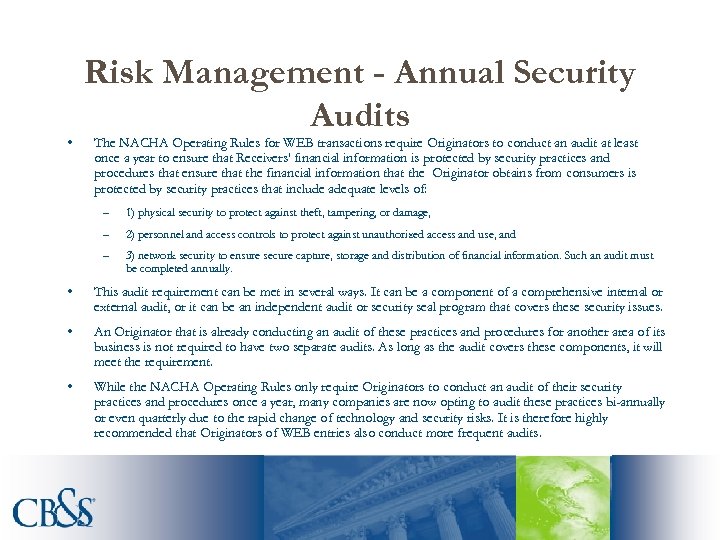  • Risk Management - Annual Security Audits The NACHA Operating Rules for WEB