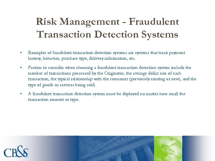 Risk Management - Fraudulent Transaction Detection Systems • Examples of fraudulent transaction detection systems