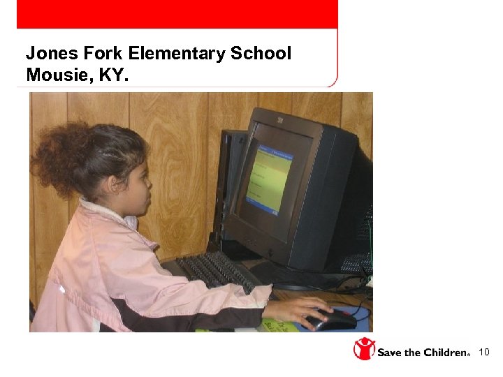 Jones Fork Elementary School Mousie, KY. 10 