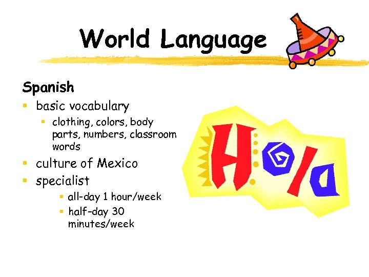 World Language Spanish § basic vocabulary § clothing, colors, body parts, numbers, classroom words