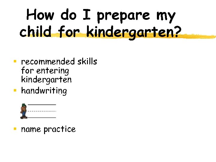 How do I prepare my child for kindergarten? § recommended skills for entering kindergarten