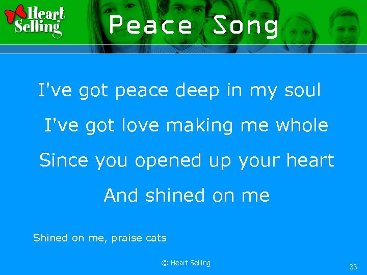 Peace Song I've got peace deep in my soul I've got love making me