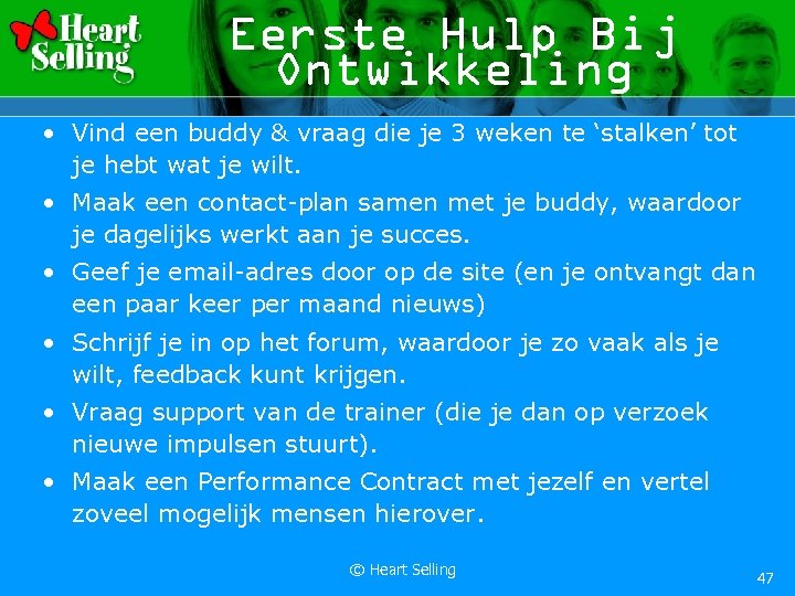 Eerste Hulp Bij Ontwikkeling • Vind een buddy & vraag die je 3 weken
