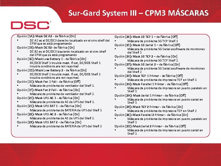 Sur-Gard System III – CPM 3 MÁSCARAS Opción [1 A]: Mask DC A 2