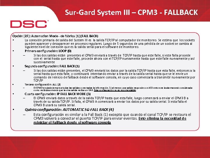 Sur-Gard System III – CPM 3 - FALLBACK Opción [2 F]: Automation Mode -