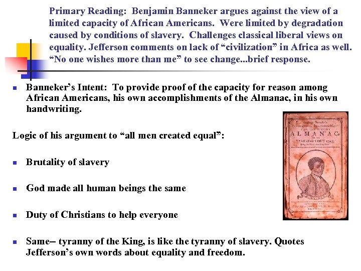 Primary Reading: Benjamin Banneker argues against the view of a limited capacity of African