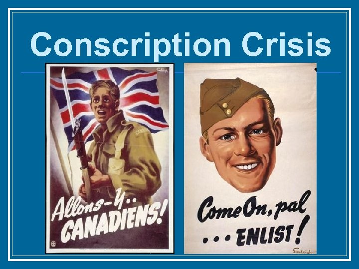 Conscription Crisis 