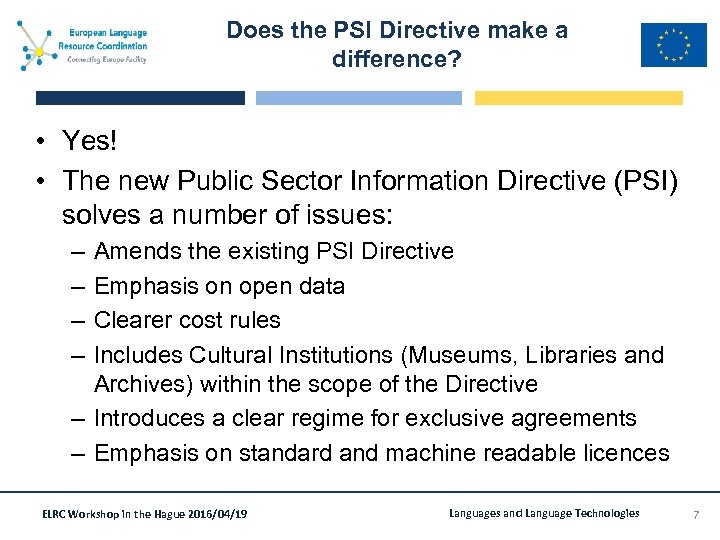 Does the PSI Directive make a difference? • Yes! • The new Public Sector