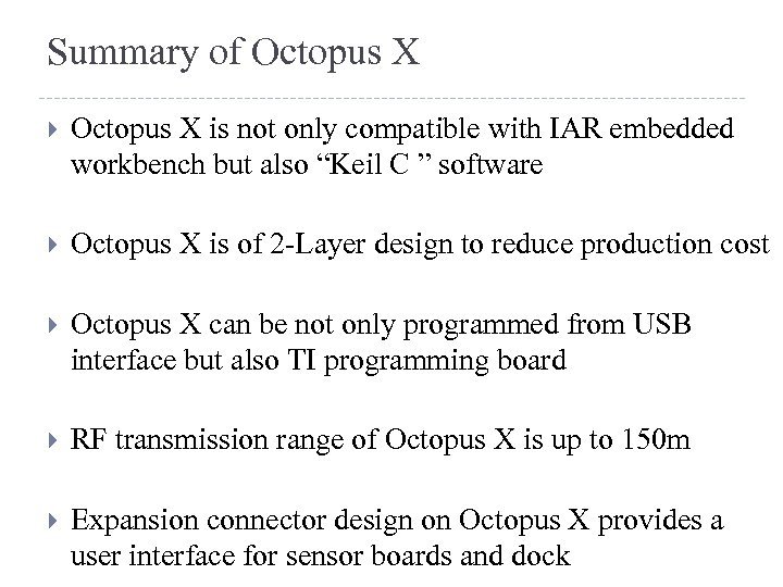Summary of Octopus X is not only compatible with IAR embedded workbench but also