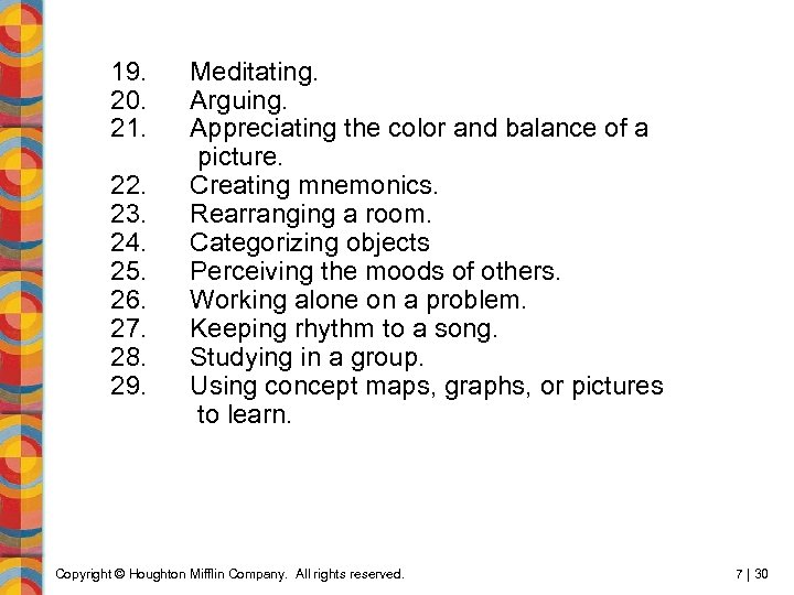 19. 20. 21. 22. 23. 24. 25. 26. 27. 28. 29. Meditating. Arguing. Appreciating