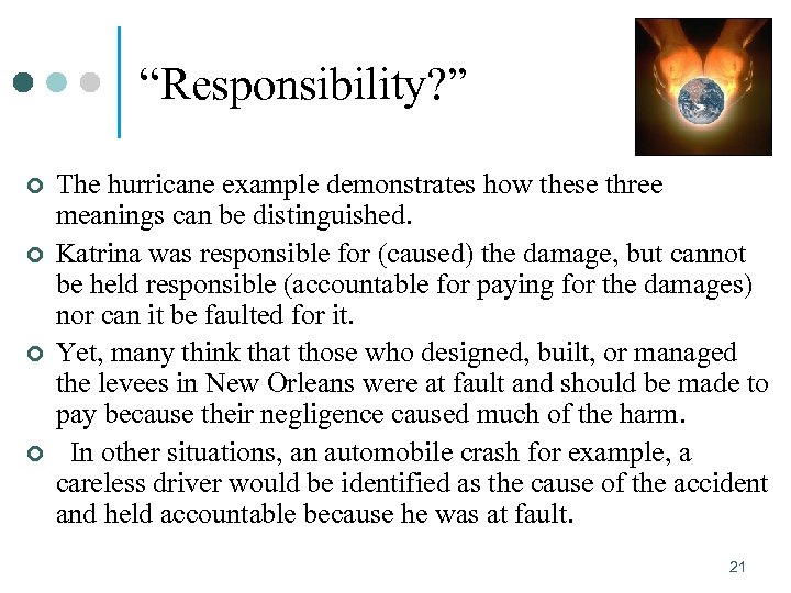 “Responsibility? ” ¢ ¢ The hurricane example demonstrates how these three meanings can be