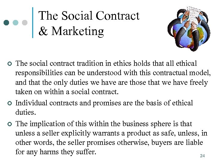 The Social Contract & Marketing ¢ ¢ ¢ The social contract tradition in ethics