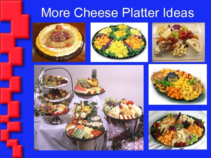More Cheese Platter Ideas 