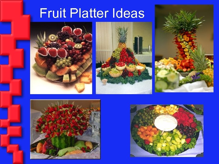 Fruit Platter Ideas 