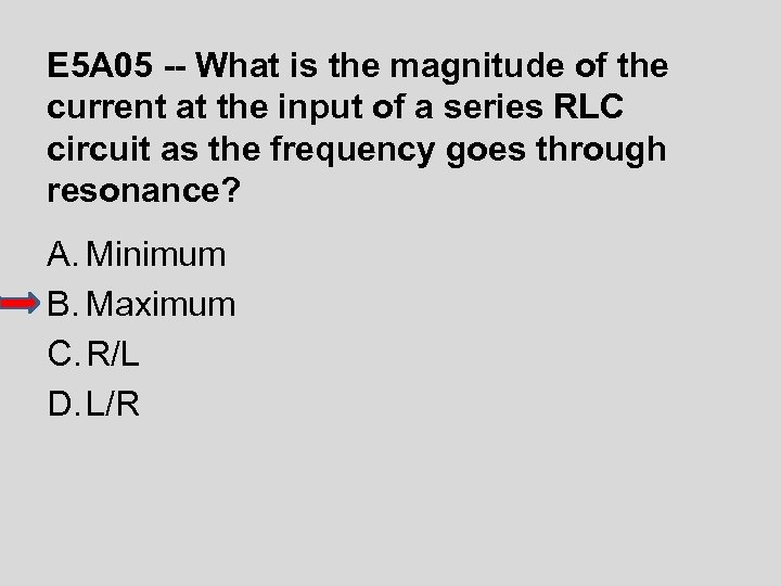 E 5 A 05 -- What is the magnitude of the current at the
