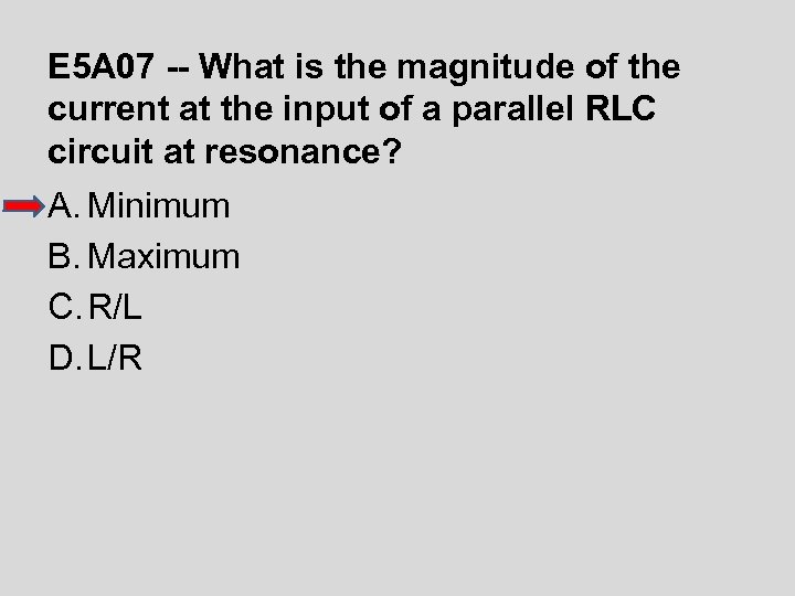 E 5 A 07 -- What is the magnitude of the current at the