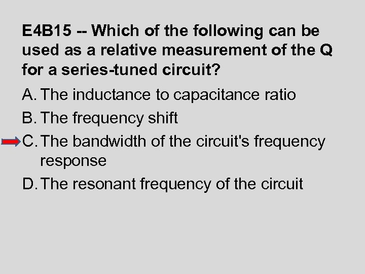 E 4 B 15 -- Which of the following can be used as a