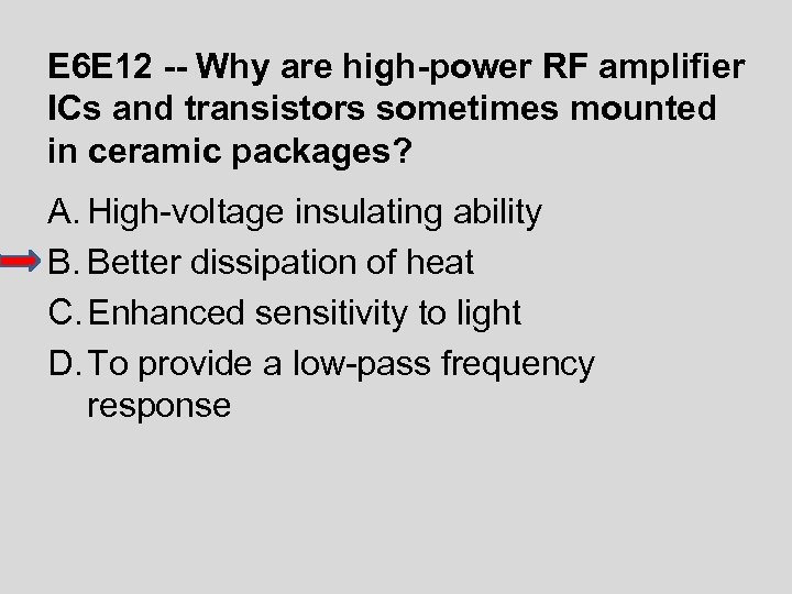 E 6 E 12 -- Why are high-power RF amplifier ICs and transistors sometimes