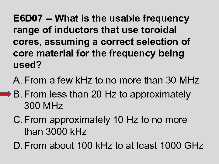 E 6 D 07 -- What is the usable frequency range of inductors that