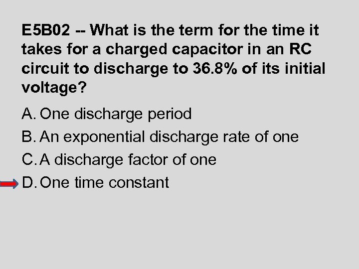 E 5 B 02 -- What is the term for the time it takes