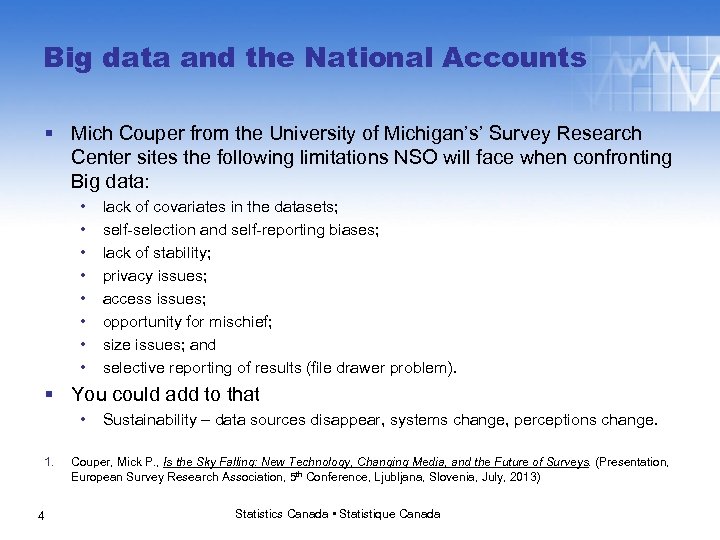 Big data and the National Accounts § Mich Couper from the University of Michigan’s’