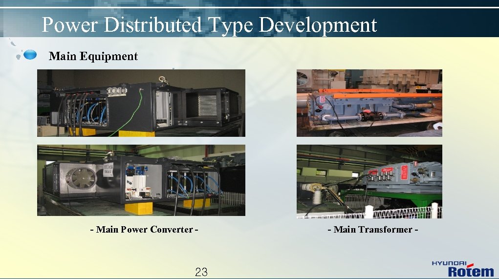 Power Distributed Type Development Main Equipment - Main Power Converter - 23 - Main