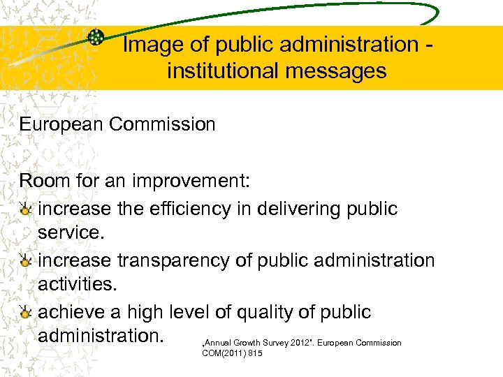 Image of public administration institutional messages European Commission Room for an improvement: increase the