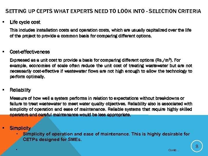 SETTING UP CEPTS WHAT EXPERTS NEED TO LOOK INTO - SELECTION CRITERIA § Life