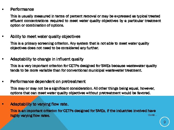 § Performance This is usually measured in terms of percent removal or may be