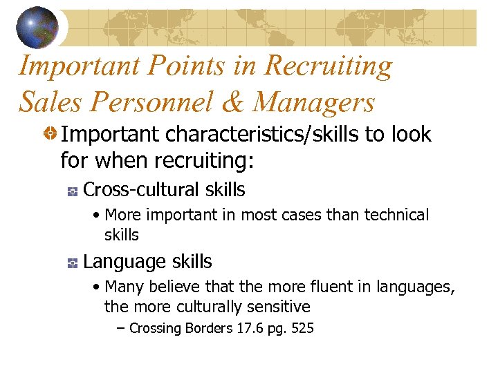 Important Points in Recruiting Sales Personnel & Managers Important characteristics/skills to look for when