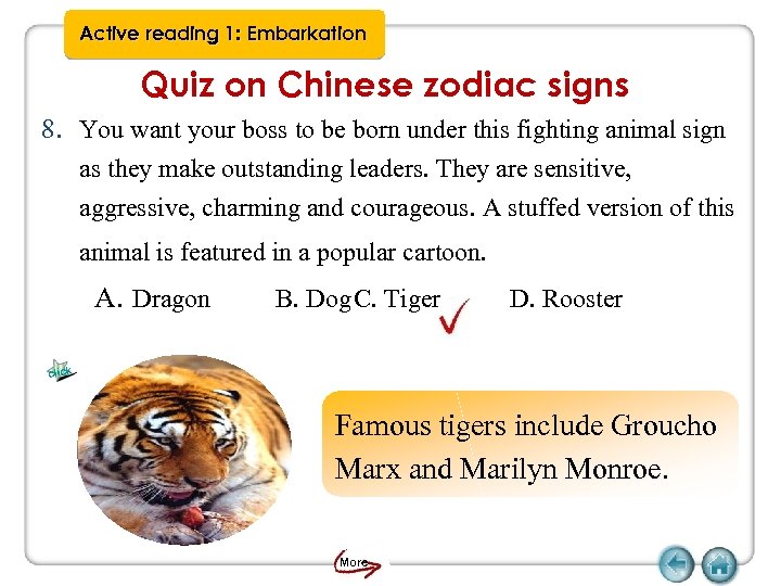 Active reading 1: Embarkation Quiz on Chinese zodiac signs 8. You want your boss